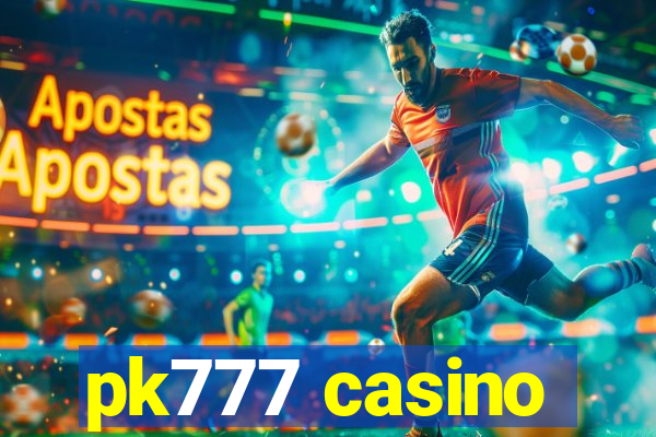 pk777 casino